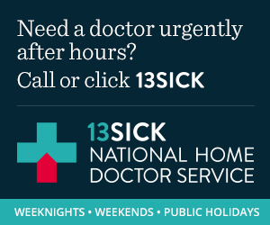 13SICK - National Home Doctor Service for after hours.